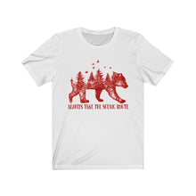 Load image into Gallery viewer, Always Take The Scenic Route T-Shirt